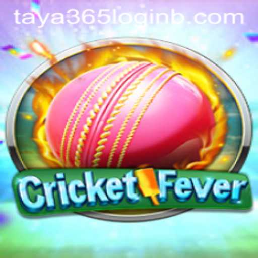 CricketFever: Dive into the Excitement of Taya365