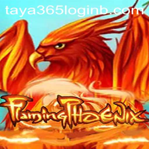 FlamingPhoenix: Ignite Your Gaming Experience with Taya365 Login